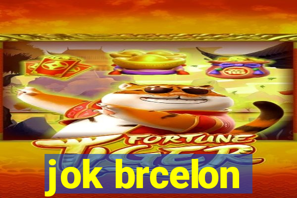 jok brcelon